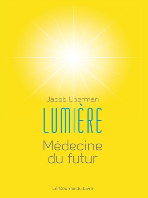 cover image of Lumière--Médecine du futur